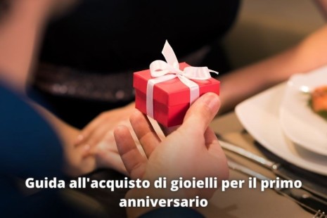 Guida all'acquisto di gioielli per il primo anniversario